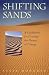 Shifting Sands: A Guidebook for Crossing the Deserts of Change