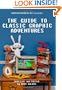 Hardcoregaming101.net Presents: The Guide to Classic Graphic Adventures