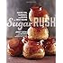 Sugar Rush: Master Tips, Techniques, and Recipes for Sweet Baking