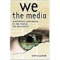 We the Media (Paperback)