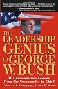 The Leadership Genius of George W. Bush (Unabridged)