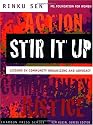 Stir It Up: Lessons in Community Organizing and Advocacy