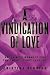 A Vindication of Love: Reclaiming Romance for the Twenty-first Century