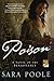 Poison: A Novel of the Renaissance (Poisoner Mysteries)