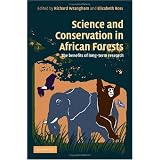 Science and Conservation in African Forests: The Benefits of Longterm Research