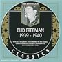 Bud Freeman 1939 1940