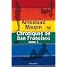 Chroniques de San Francisco, Tome 1 :