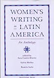 Women's writing in Latin America : an anthology