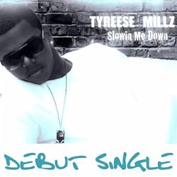 Slowin Me Down - Single
