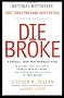 Die Broke: A Radical Four-Part Financial Plan
