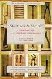  : Sheetrock & Shellac: A Thinking Person's Guide to the Art and Science of Home Improvement