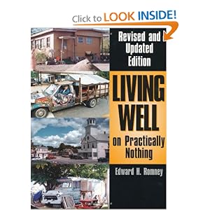 Living Well on Practically Nothing: Revised and Updated Edition by Edward H. Romney and Ed Romney