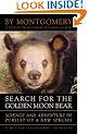 Search for the Golden Moon Bear: Science and Adventure in Pursuit of a New Species