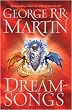 Dreamsongs: A RRetrospective (Gollancz S.F.)