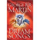 Dreamsongs: GRRM: A RRetrospective: A Rretrospective (Gollancz S.F.) by George R.R. Martin