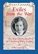 Dear Canada: Exiles from the War: The War Guest Diary of Charlotte Mary Twiss, Guelph, Ontario, 1940