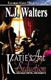 Awakening Desires: Katie's Art of Seduction