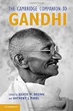 The Cambridge Companion to Gandhi (Cambridge Companions to Religion)