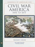 Civil War America, 1850 to 1875