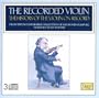 The Recorded Violin, Vol.1