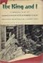 The King and I: Based on the Novel: Anna and the King of Siam