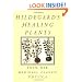 Hildegard's Healing Plants: From Her Medieval Classic Physica