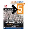 5 Steps to a 5 AP World History, 2012-2013 Edition (5 Steps to a 5 on the Advanced Placement Examinations Series)