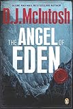 The Angel of Eden: Book Three in the Mesopotamian Trilogy The Angel of Eden: Book Three in the Mesopotamian Trilogy