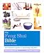 The
Feng
Shui
Bible:
The
Definitive
Guide
to
Improving
Your
Life
(Godsfield
Bible
Series)