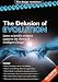 The Delusion of Evolution bij Boeken bij de naam: 51EvMGXTCXL._SL75_
