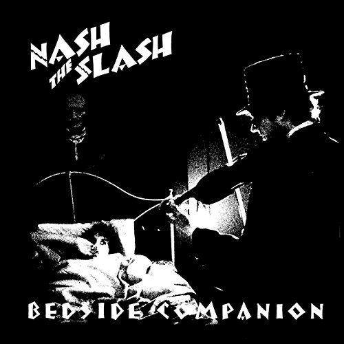 Album art for Bedside Companion by Nash The Slash