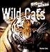 Books : Wild Cats (Big Bad Biters)