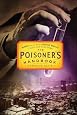 The Poisoner`s Handbook: Murder and the Birth of Forensic Medicine in Jazz Age New York