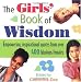 The Girls' Book of Wisdom: Empowering, Inspirational Quotes from over 400 Fabulous Females by Catherine Dee, Ali Douglas