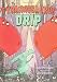 Books : Tyrannosaurus Drip