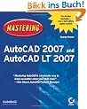 Mastering AutoCAD 2007 and AutoCAD LT 2007