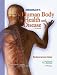 Memmler's The Human Body in Health and Disease (Memmler'sthe Human Body in Health & Disease) by Barbara Janson Cohen