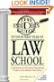 The Insider's Guide to Your First Year of Law School: A Student-to-Student Handbook from a Law School Survivor