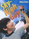 Sky-High Guy