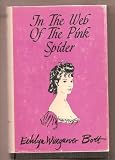 In the Web of the Pink Spider (SIGNED)