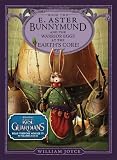 E. Aster Bunnymund and the Warrior Eggs at the Earths Core! (Guardians of Childhood Chapter Books)