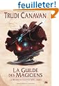 La Trilogie du magicien noir, Tome 1 : La Guilde des magiciens