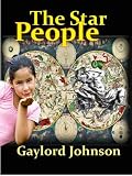 The Star People (Annotated and Illustrated)