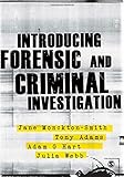 Introducing forensic and criminal investigation