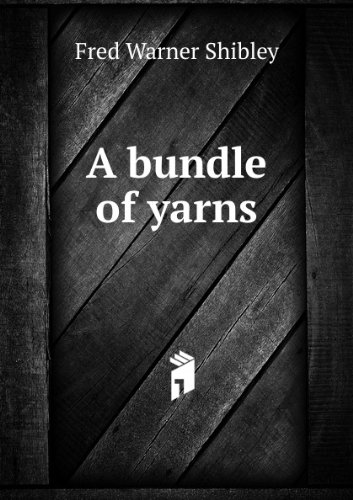 A Bundle of Yarns
