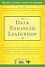 Data-Enhanced Leadership (The Soul of Educational Leadership Series)