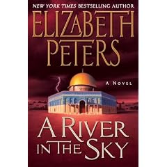 A River in the Sky by Elizabeth Peters