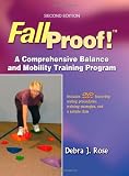 Fallproof! - 2nd Edition: A Comprehensive Balance and Mobility Training Program