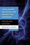 Fixed-Income Securities and Derivatives Handbook (Bloomberg Financial)
