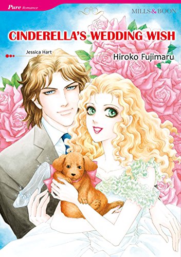 CINDERELLA'S WEDDING WISH (Mills & Boon comics)